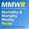 MMWE Morbidity & Morality Weekly Recap